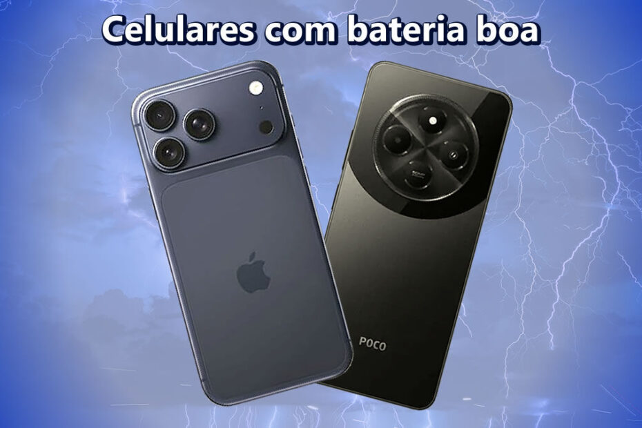 Celulares com melhor bateria
