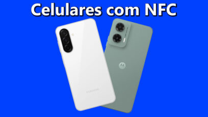 melhores celulares baratos com NFC