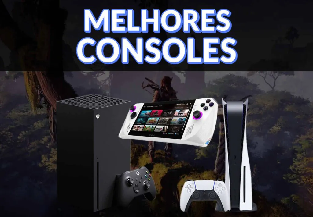 Melhores consoles